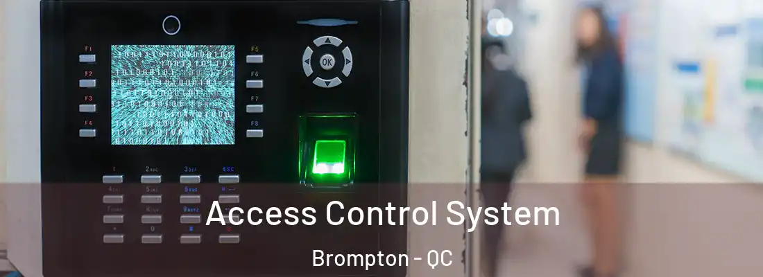  Access Control System Brompton - QC