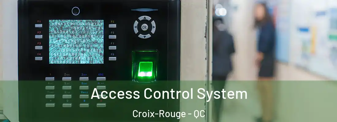  Access Control System Croix-Rouge - QC