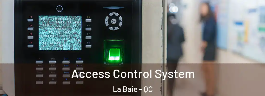  Access Control System La Baie - QC