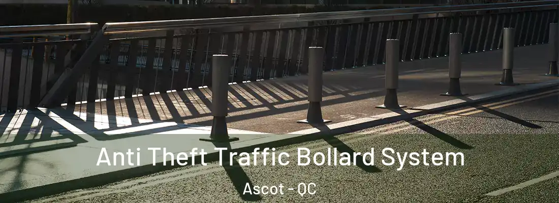  Anti Theft Traffic Bollard System Ascot - QC