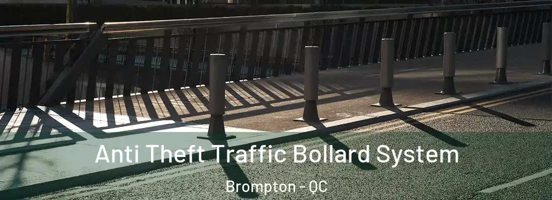  Anti Theft Traffic Bollard System Brompton - QC