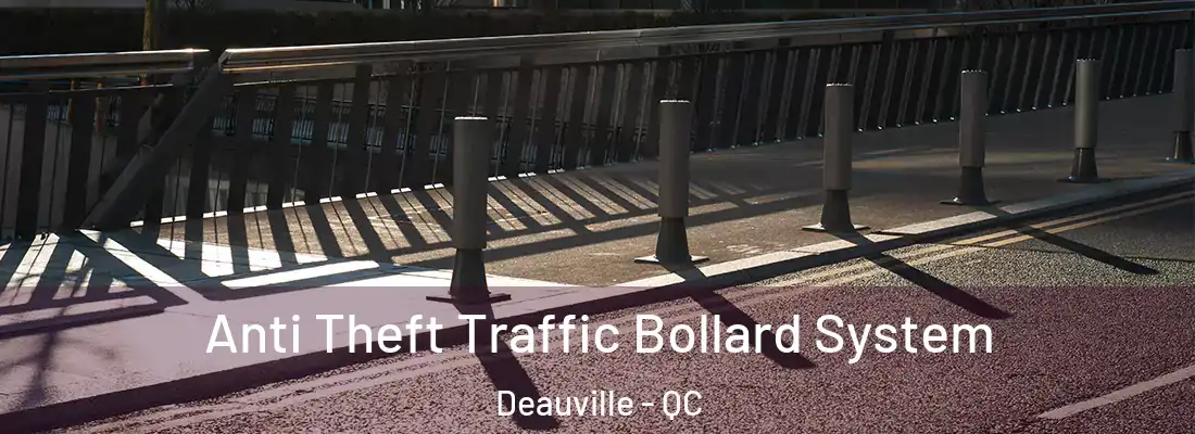  Anti Theft Traffic Bollard System Deauville - QC