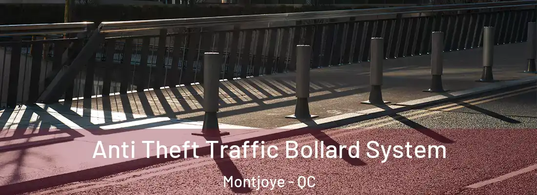  Anti Theft Traffic Bollard System Montjoye - QC