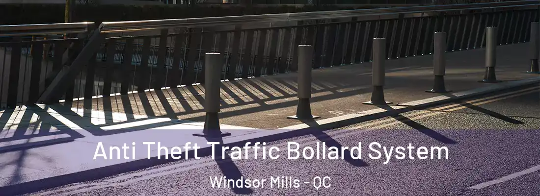  Anti Theft Traffic Bollard System Windsor Mills - QC