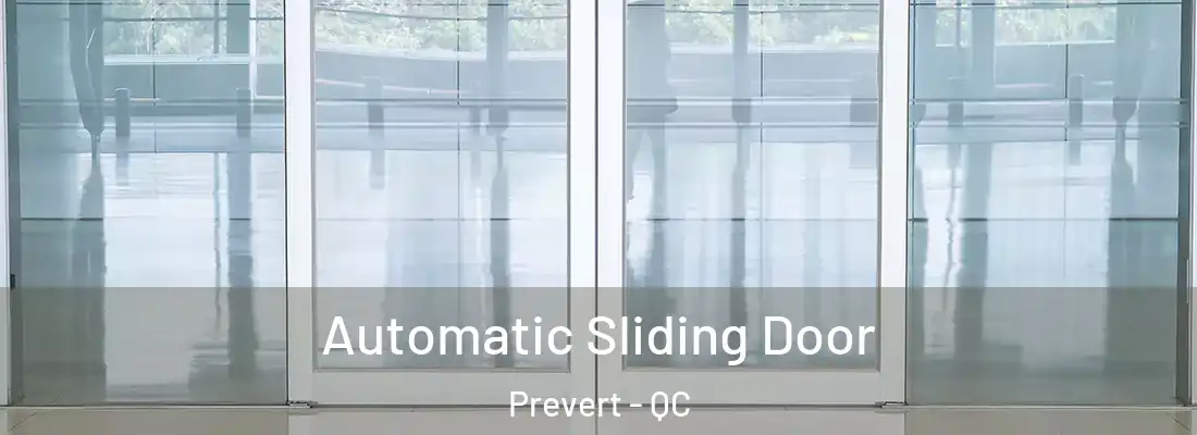 Automatic Sliding Door Prevert - QC
