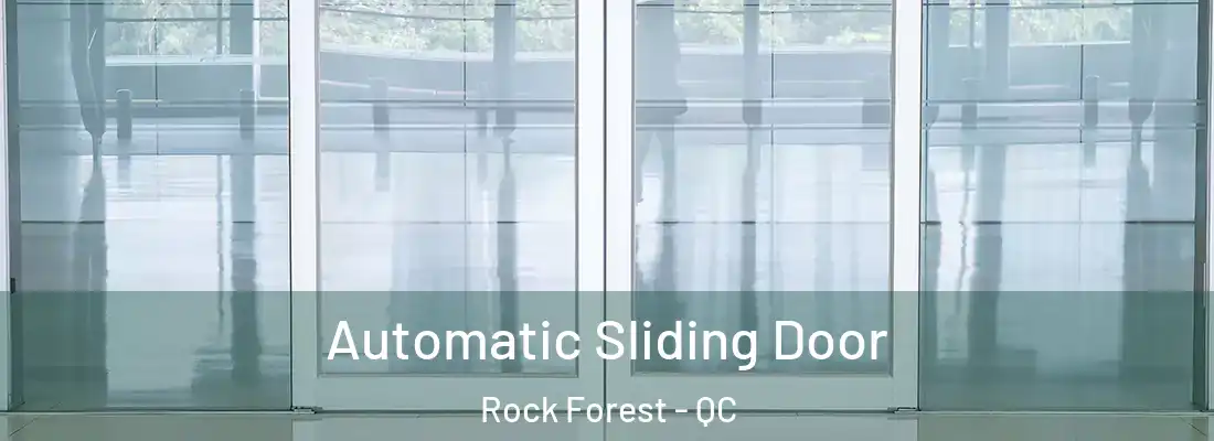  Automatic Sliding Door Rock Forest - QC