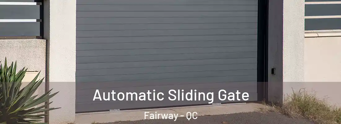  Automatic Sliding Gate Fairway - QC