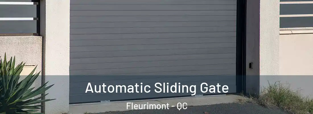  Automatic Sliding Gate Fleurimont - QC