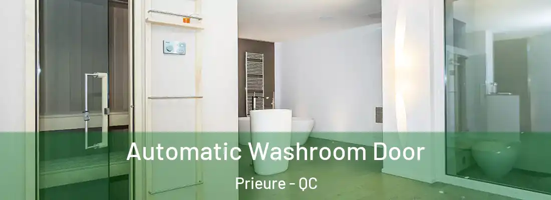  Automatic Washroom Door Prieure - QC