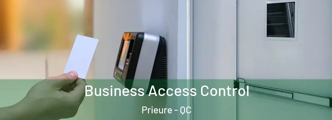  Business Access Control Prieure - QC