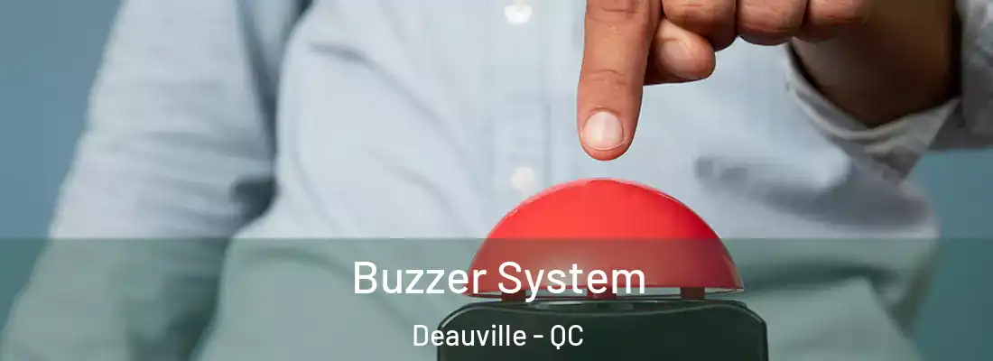  Buzzer System Deauville - QC