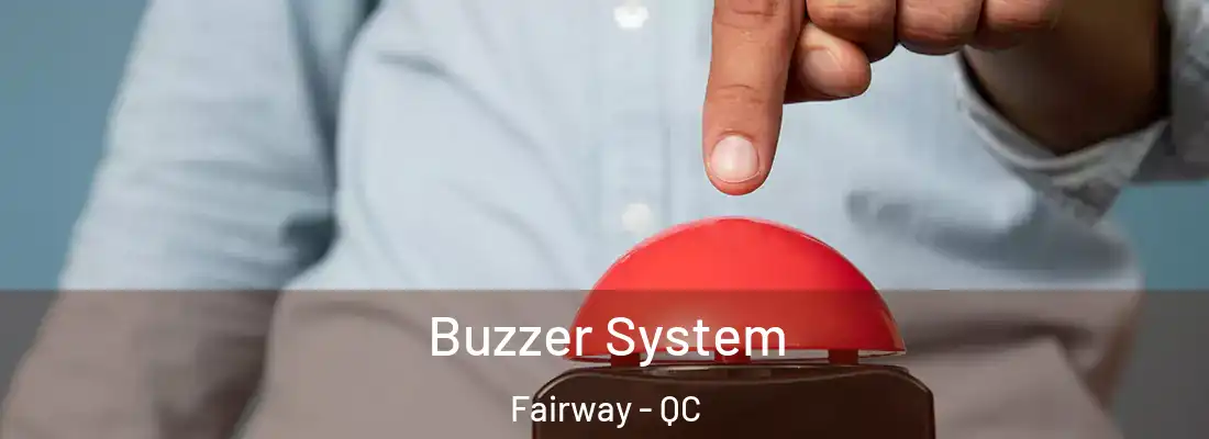  Buzzer System Fairway - QC
