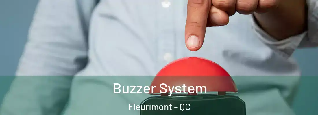  Buzzer System Fleurimont - QC