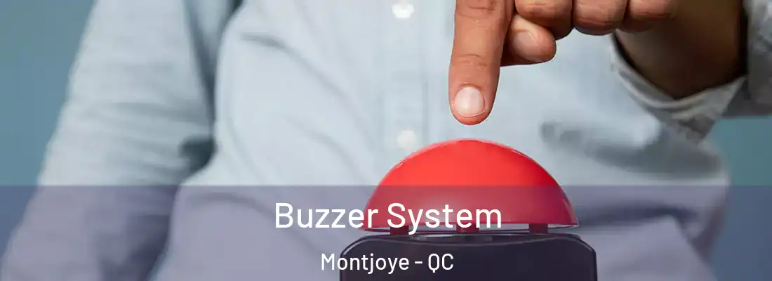  Buzzer System Montjoye - QC