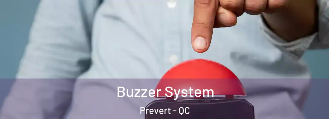  Buzzer System Prevert - QC