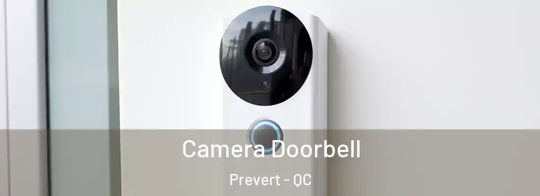  Camera Doorbell Prevert - QC
