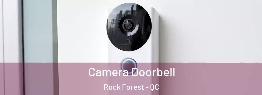 Camera Doorbell Rock Forest - QC