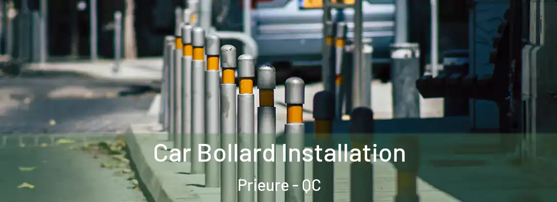  Car Bollard Installation Prieure - QC