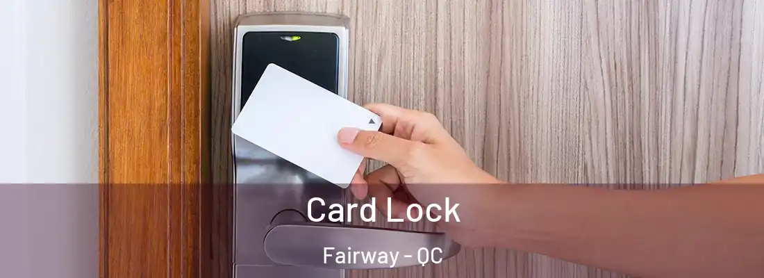  Card Lock Fairway - QC