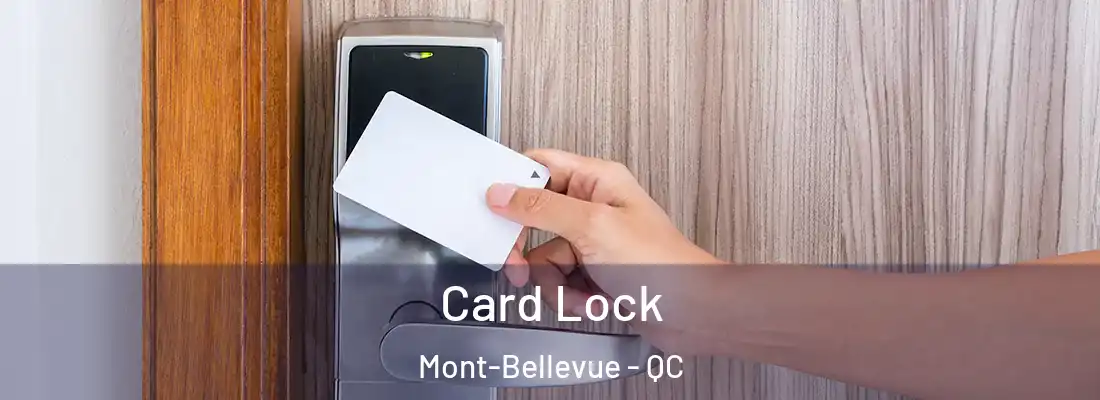  Card Lock Mont-Bellevue - QC
