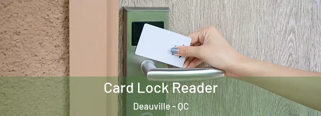  Card Lock Reader Deauville - QC