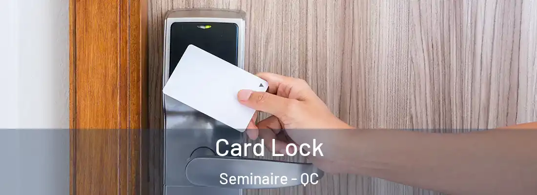  Card Lock Seminaire - QC