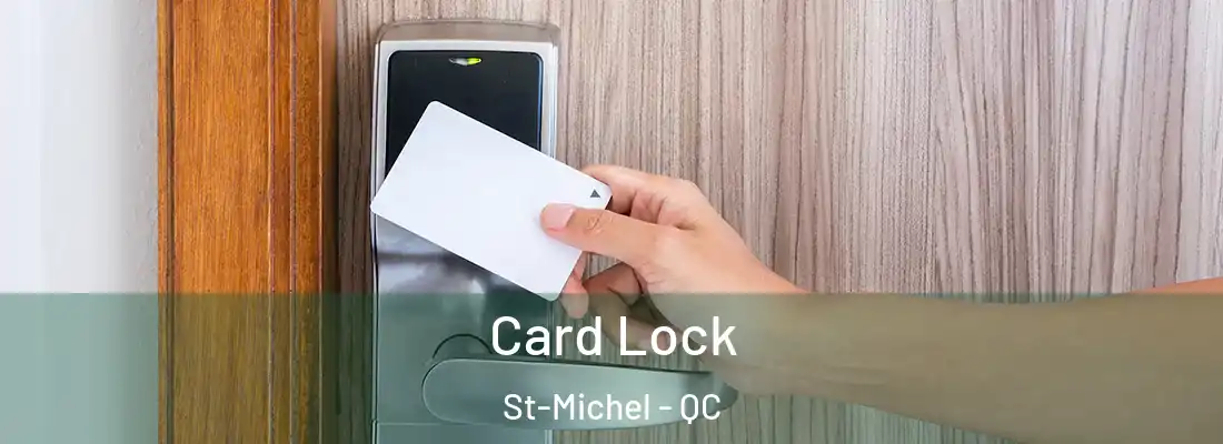  Card Lock St-Michel - QC