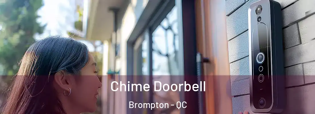  Chime Doorbell Brompton - QC