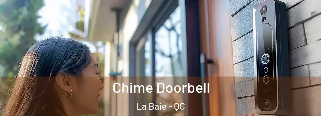  Chime Doorbell La Baie - QC