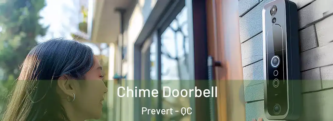  Chime Doorbell Prevert - QC