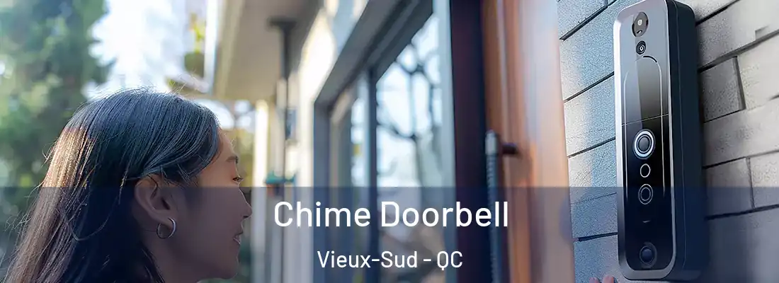  Chime Doorbell Vieux-Sud - QC