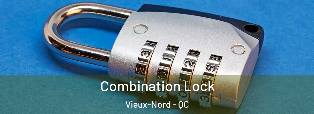  Combination Lock Vieux-Nord - QC