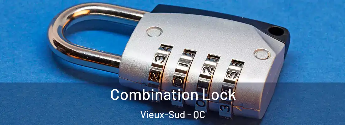  Combination Lock Vieux-Sud - QC