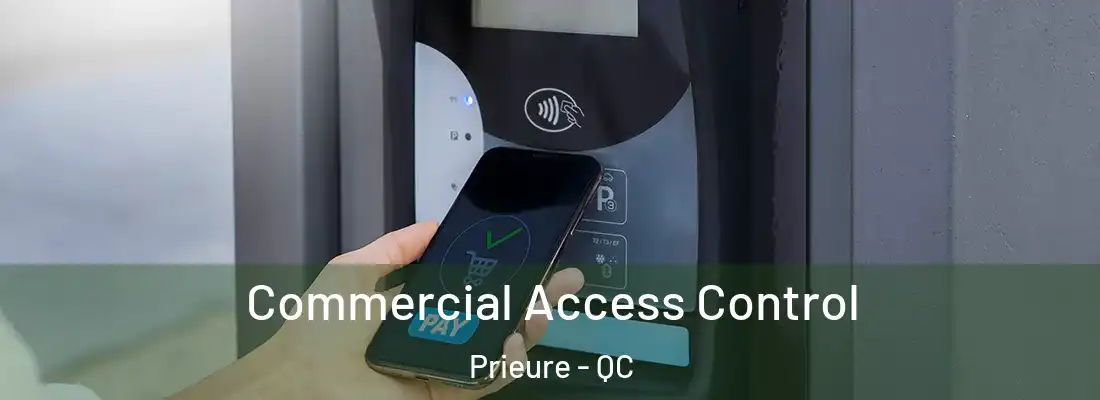  Commercial Access Control Prieure - QC
