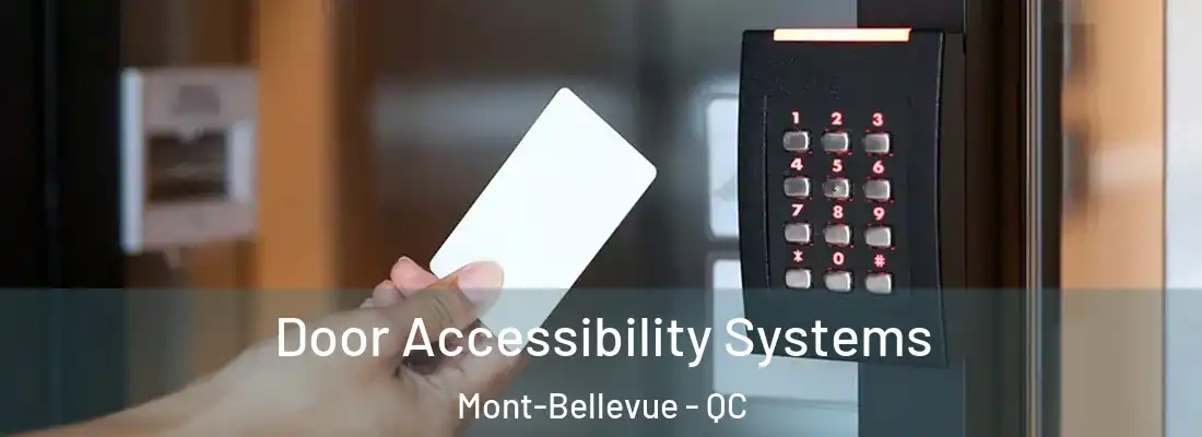  Door Accessibility Systems Mont-Bellevue - QC