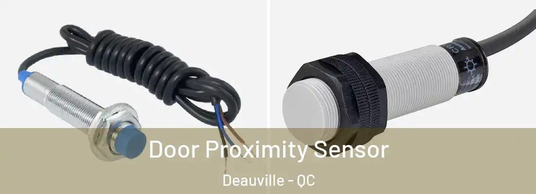  Door Proximity Sensor Deauville - QC