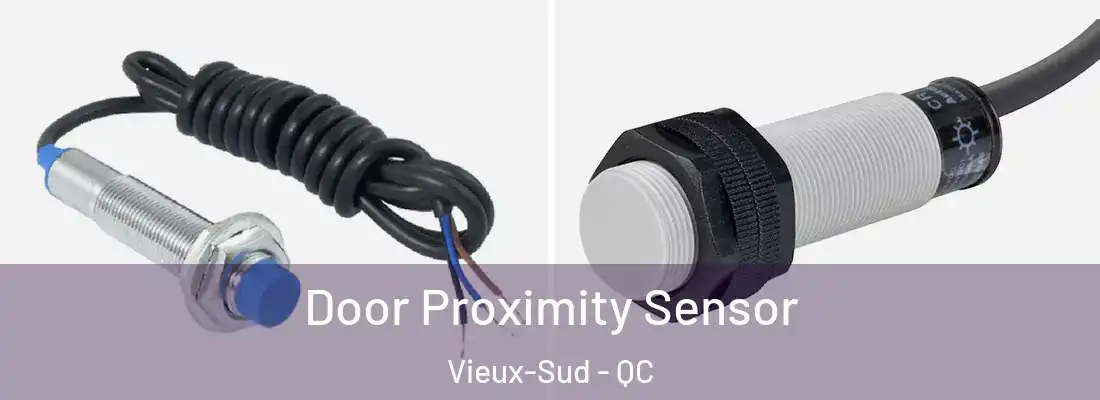  Door Proximity Sensor Vieux-Sud - QC