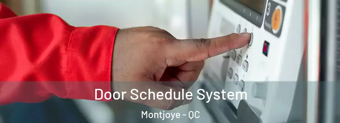  Door Schedule System Montjoye - QC