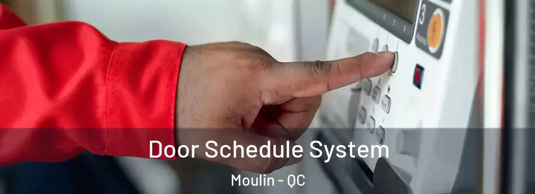  Door Schedule System Moulin - QC