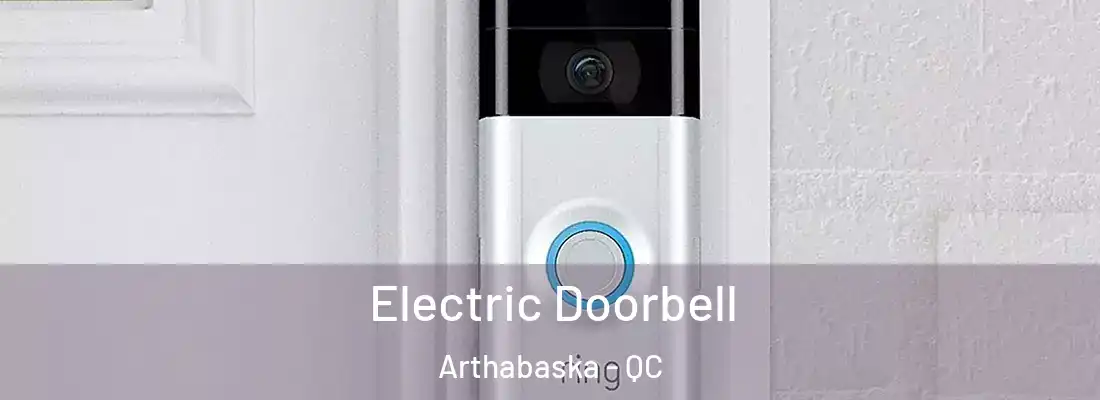  Electric Doorbell Arthabaska - QC