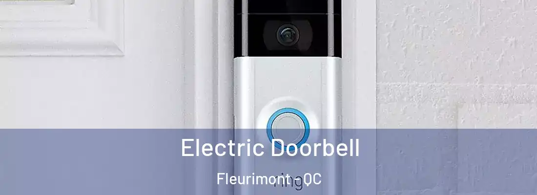  Electric Doorbell Fleurimont - QC