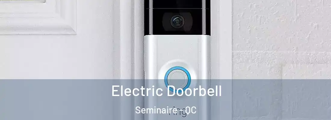  Electric Doorbell Seminaire - QC