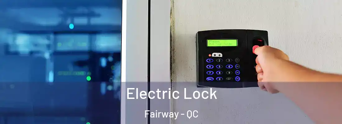  Electric Lock Fairway - QC