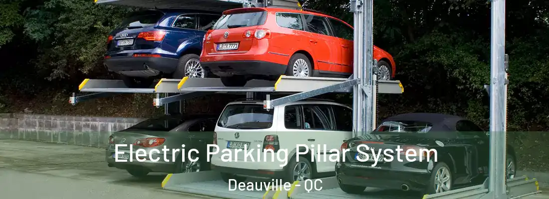 Electric Parking Pillar System Deauville - QC