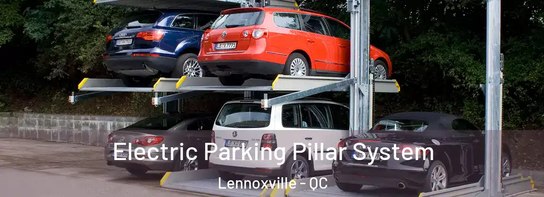  Electric Parking Pillar System Lennoxville - QC