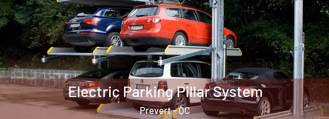  Electric Parking Pillar System Prevert - QC