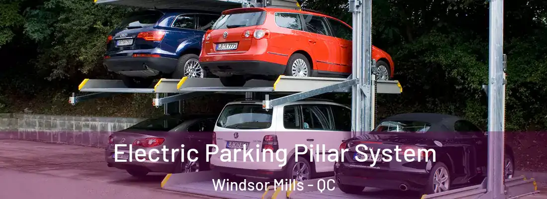  Electric Parking Pillar System Windsor Mills - QC