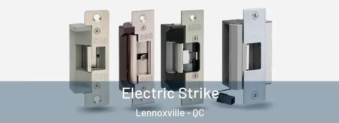  Electric Strike Lennoxville - QC