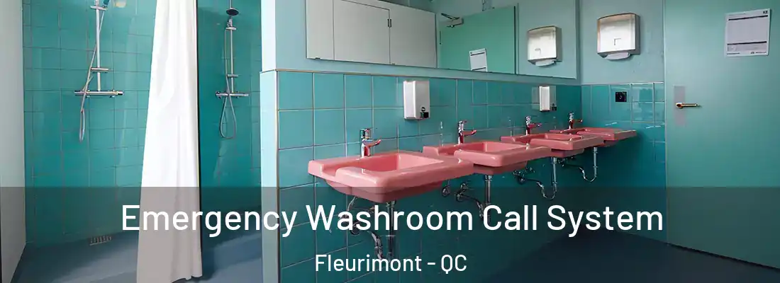  Emergency Washroom Call System Fleurimont - QC