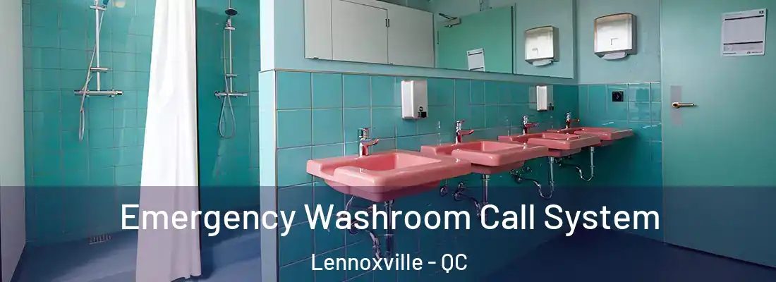  Emergency Washroom Call System Lennoxville - QC